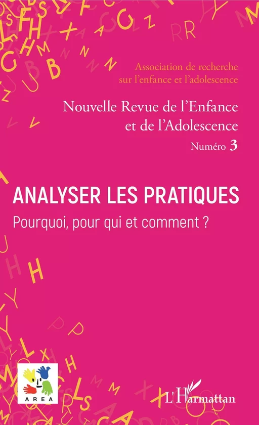 Analyser les pratiques. Pourquoi, pour qui et comment ? - Emmanuelle Granier - Editions L'Harmattan