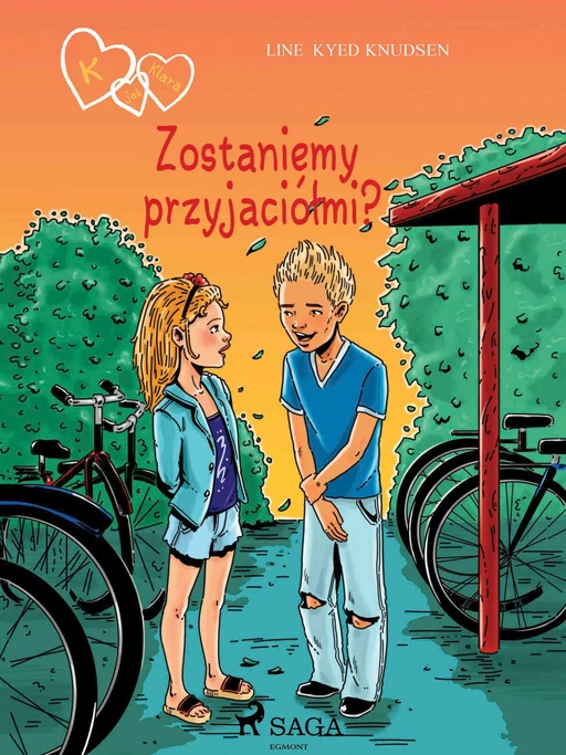 K jak Klara 11 - Zostaniemy przyjaciółmi? - Line Kyed Knudsen - Saga Egmont International