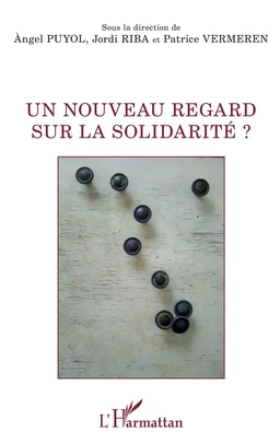 Un nouveau regard sur la solidarité ?