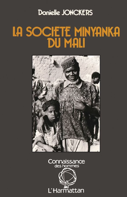 La société Minyanka du Mali - Danielle Jonckers - Editions L'Harmattan