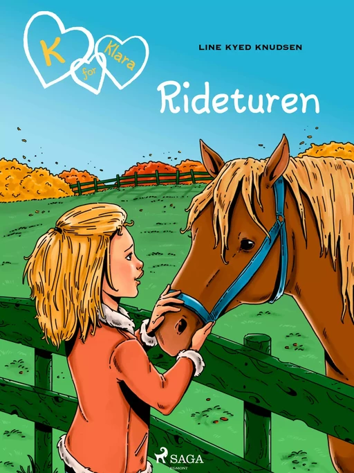 K for Klara 12 - Rideturen - Line Kyed Knudsen - Saga Egmont International