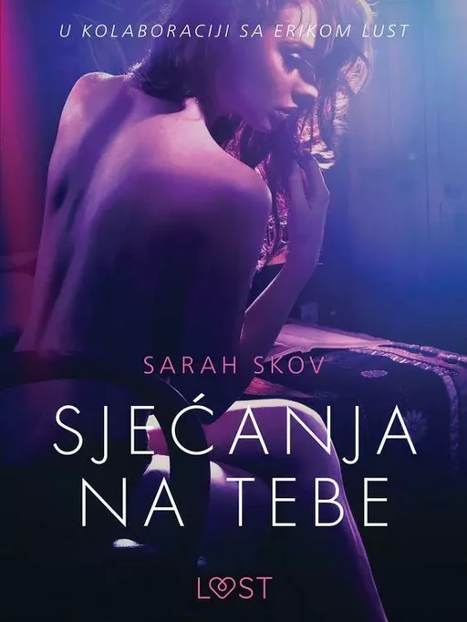 Sjećanja na tebe - Seksi erotika - Sarah Skov - Saga Egmont International