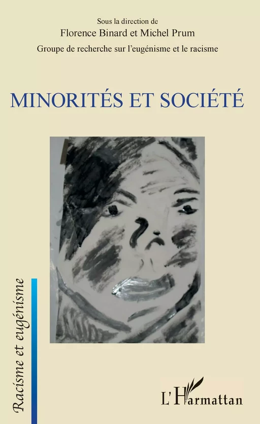 Minorités et société - Florence Binard, Michel Prum - Editions L'Harmattan