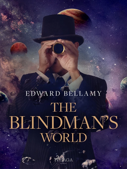 The Blindman's World - Edward Bellamy - Saga Egmont International