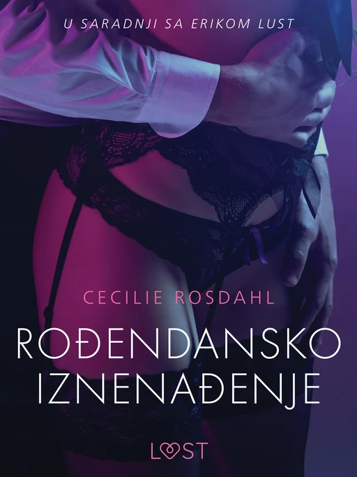 Rođendansko iznenađenje - Seksi erotika - Cecilie Rosdahl - Saga Egmont International