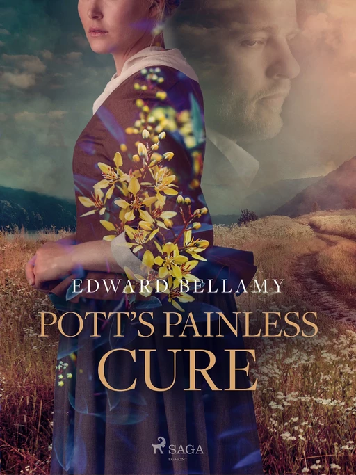 Pott's Painless Cure - Edward Bellamy - Saga Egmont International