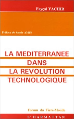 La Méditerranée dans la révolution technologique