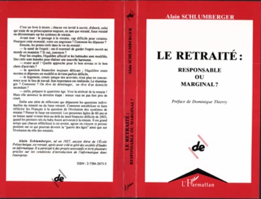 LE RETRAITÉ : RESPONSABLE OU MARGINAL ? - Alain Schlumberger - Editions L'Harmattan