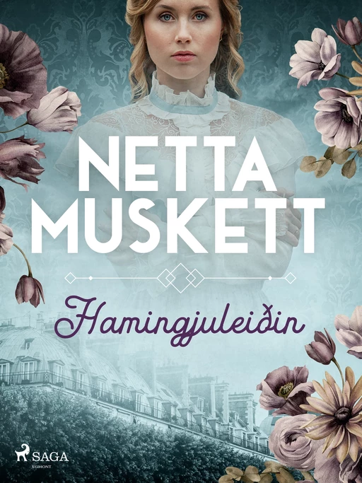 Hamingjuleiðin - Netta Muskett - Saga Egmont International