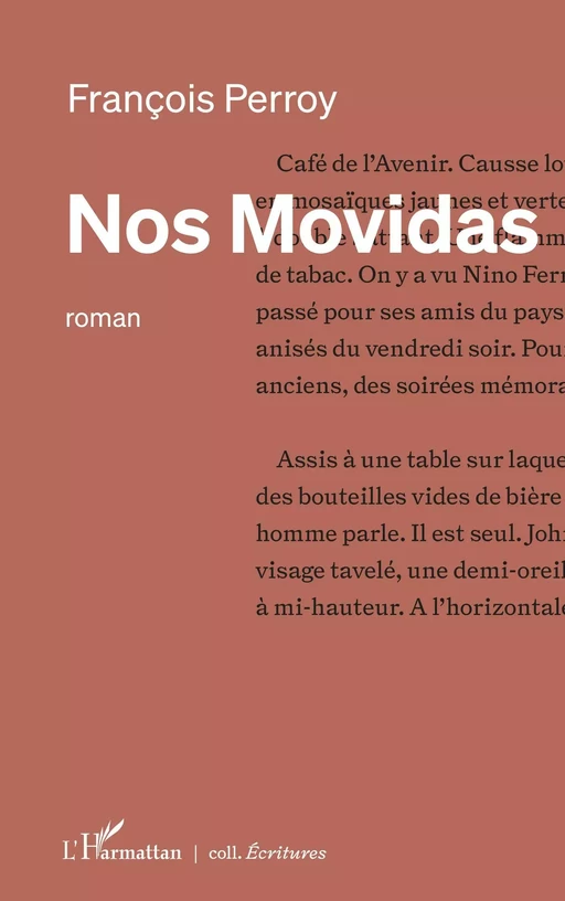 Nos Movidas - François Perroy - Editions L'Harmattan