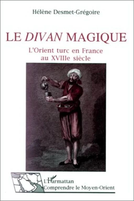 Le divan magique - Hélène Desmet-Grégoire - Editions L'Harmattan