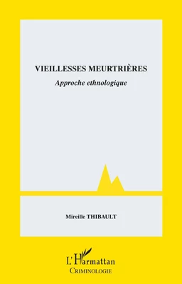 Vieillesses meurtrières