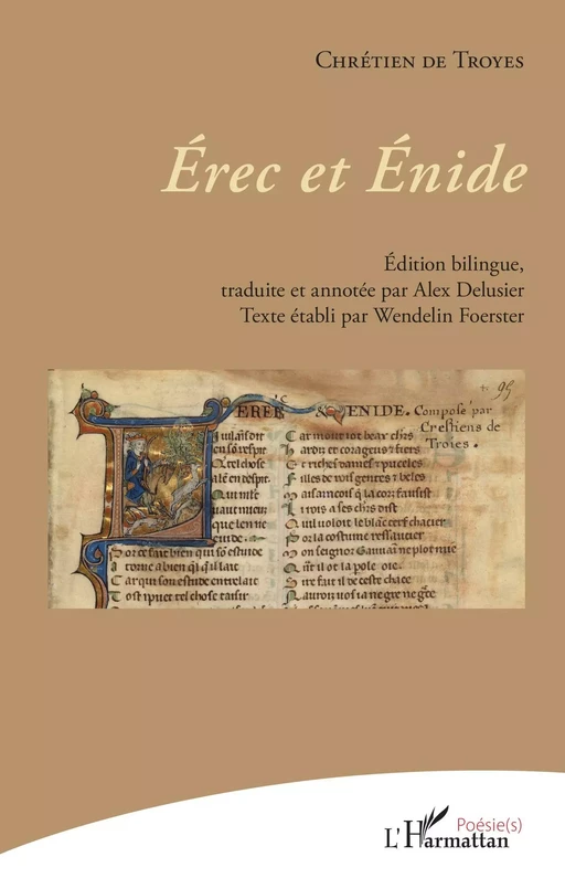 Erec et Enide - Chrétien De Troyes - Editions L'Harmattan