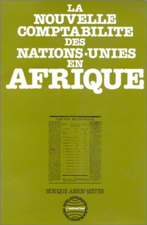 La nouvelle comptabilité des Nations unies en Afrique - Monique Anson-Meyer - Editions L'Harmattan