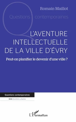 L'aventure intellectuelle de la ville d'Evry