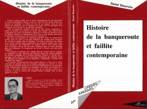 Histoire de la banqueroute et faillite contemporaine - Daniel Desurvire - Editions L'Harmattan