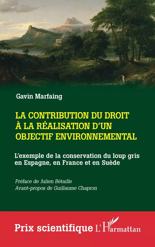 La contribution du droit à la réalisation d'un objectif environnemental - Gavin Marfaing - Editions L'Harmattan