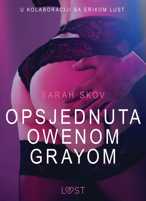 Opsjednuta Owenom Grayom - Seksi erotika - Sarah Skov - Saga Egmont International