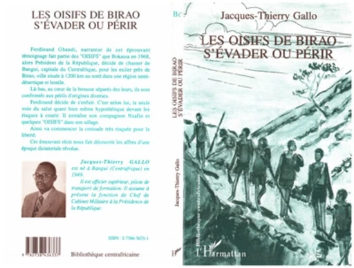 Les oisifs de Birao, s'évader ou périr - Thierry Jacques Gallo - Editions L'Harmattan