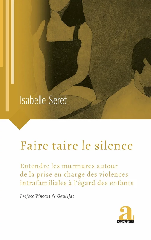 Faire taire le silence - Isabelle Seret - Academia