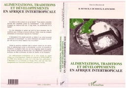 Alimentations, traditions et développements en Affique intertropicale