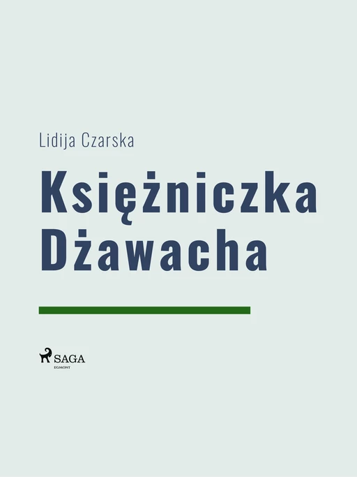 Księżniczka Dżawacha - Lidija Aleksiejewna Czarska - Saga Egmont International