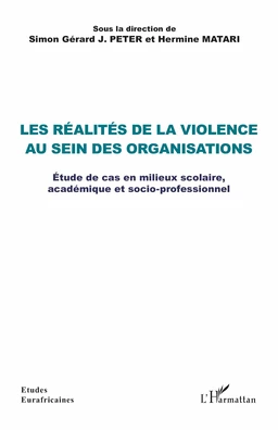 Les réalités de la violence au sein des organisations