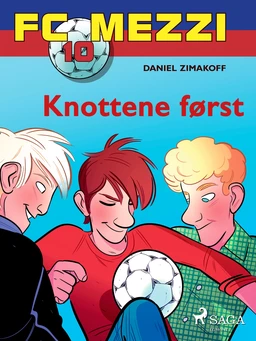 FC Mezzi 10 - Knottene først