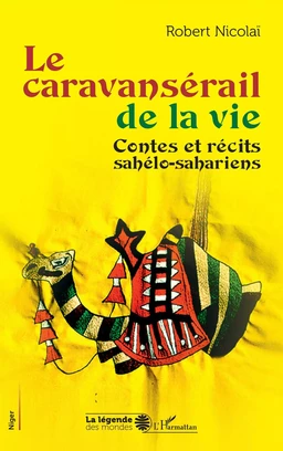 Le caravansérail de la vie