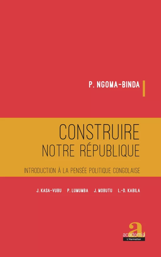 Construire notre république - Elie Ngoma-Binda Phambu - Academia