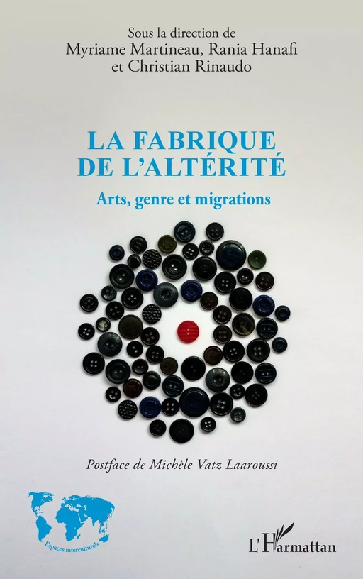 La fabrique de l'altérité -  - Editions L'Harmattan