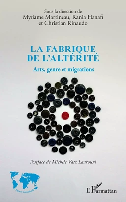 La fabrique de l'altérité