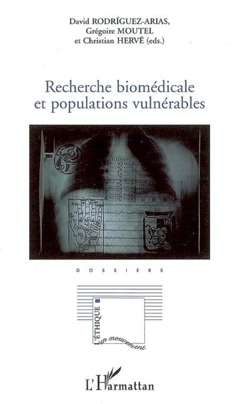 Recherche biomédicale et populations vulnérables - Christian Hervé, Grégoire Moutel, David Rodriguez-Arias - Editions L'Harmattan