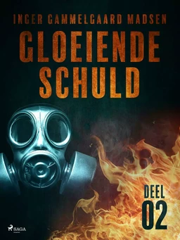 Gloeiende schuld: Deel 2