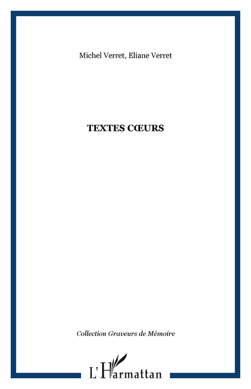 TEXTES CURS - Michel Verret, Michel Verret - Editions L'Harmattan