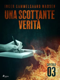 Una scottante verità - Capitolo 3