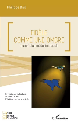 Fidèle comme une ombre