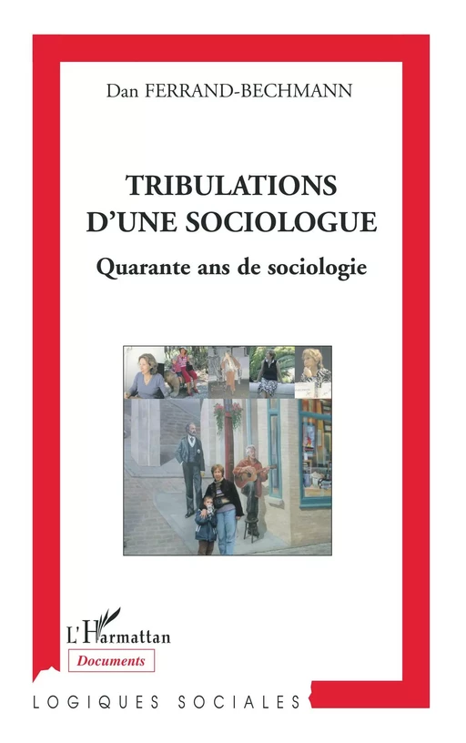 Tribulations d'une sociologue - Dan Ferrand-Bechmann - Editions L'Harmattan