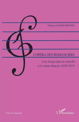 L'opéra des romanciers