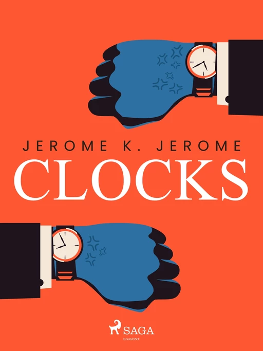 Clocks - Jerome K. Jerome - Saga Egmont International