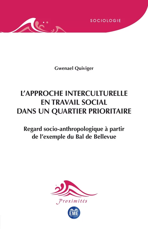 L'Approche interculturelle en travail social dans un quartier prioritaire - Gwenaël Quiviger - EME Editions