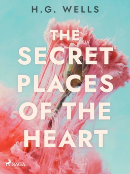 The Secret Places of the Heart