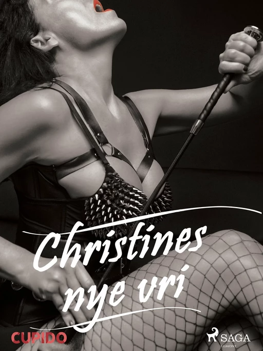 Christines nye vri - - Cupido - Saga Egmont International