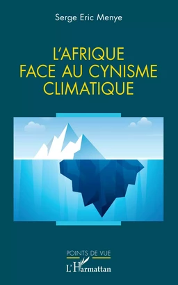 L'Afrique face au cynisme climatique