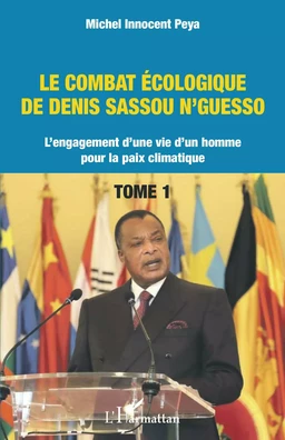 Le combat écologique de Denis Sassou N'Guesso