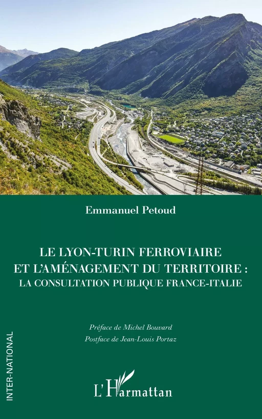 Le Lyon-Turin ferroviaire et l'aménagement du territoire - Emmanuel Petoud - Editions L'Harmattan