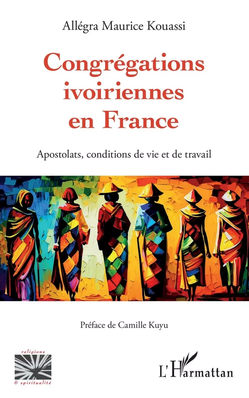 Congrégations ivoiriennes en France - Allégra Maurice Kouassi - Editions L'Harmattan