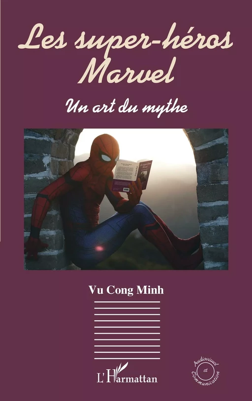 Les super-héros Marvel - Minh Vu Cong - Editions L'Harmattan