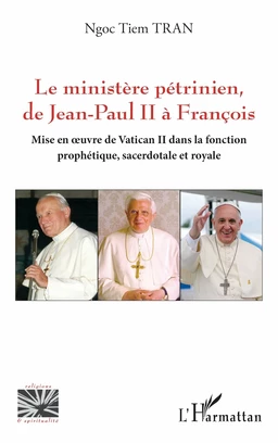 Le ministère pétrinien, de Jean-Paul II à François