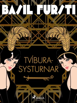 Basil fursti: Tvíburasysturnar